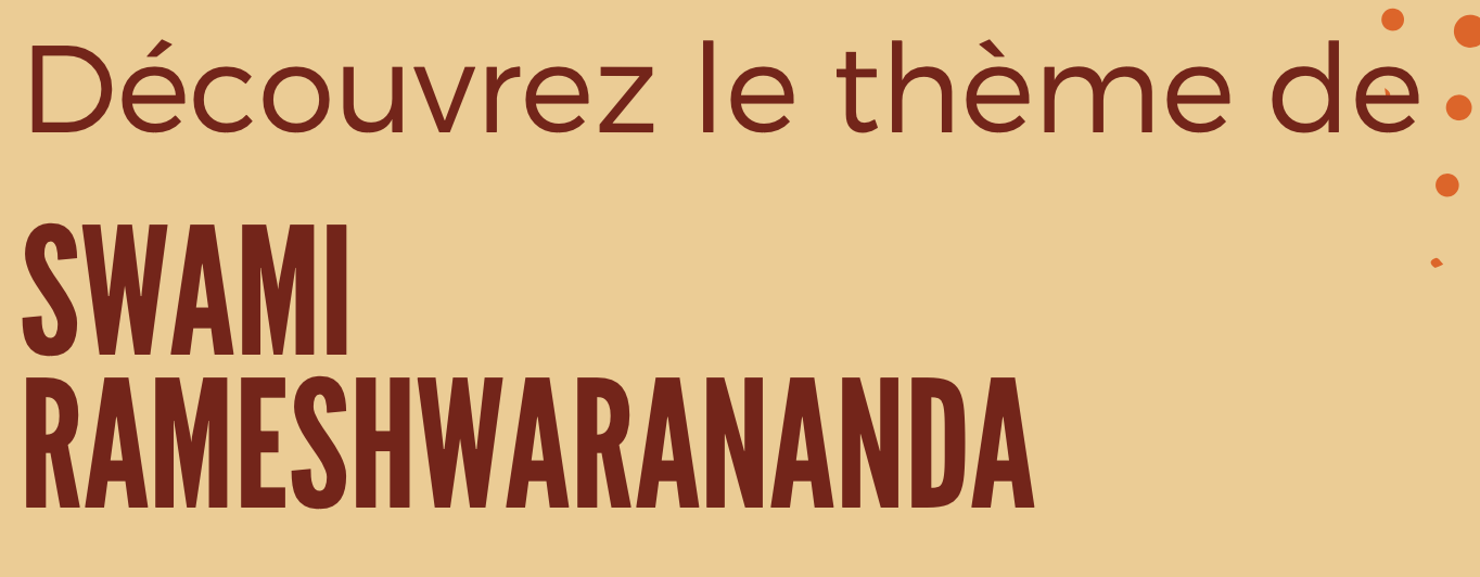 Swami Rameshwarananda - Découvrez le thème de son intervention au Sommet Anglais/Français